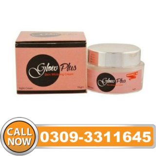 Glow Plus Skin Whitening Cream in Pakistan